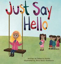 Cover image for Just Say Hello