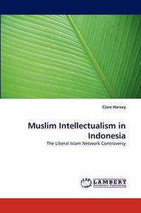 Cover image for Muslim Intellectualism in Indonesia