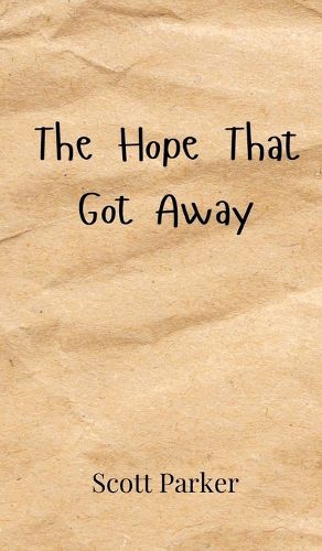 Cover image for The Hope That Got Away