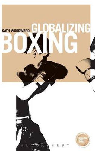 Cover image for Globalizing Boxing