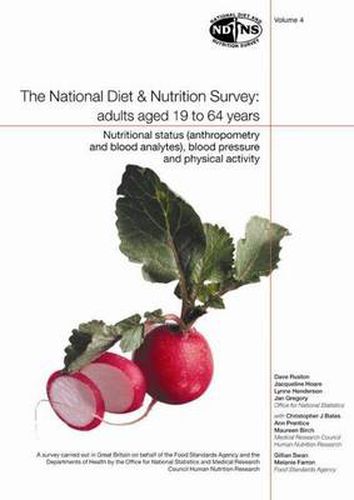 Cover image for National Diet and Nutrition Survey: Vol. 4: Nutritional Status (Anthropometry and Blood Analytes), Blood Pressure and Physical Activity