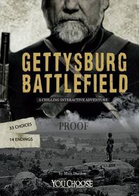 Cover image for Gettysburg Battlefield: A Chilling Interactive Adventure