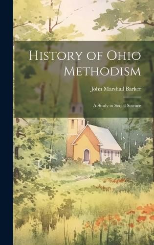 Cover image for History of Ohio Methodism