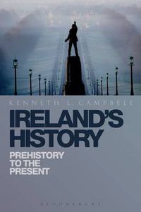 Cover image for Ireland's History: Prehistory to the Present