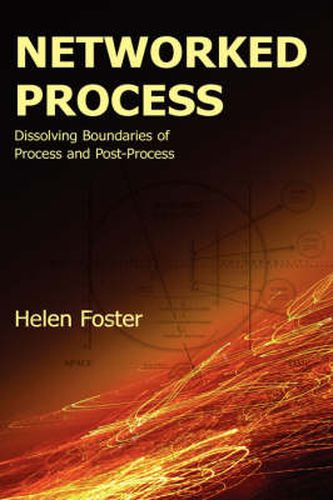 Cover image for Networked Process: Dissolving Boundaries of Process and Post-Process