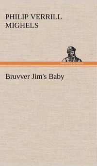 Cover image for Bruvver Jim's Baby