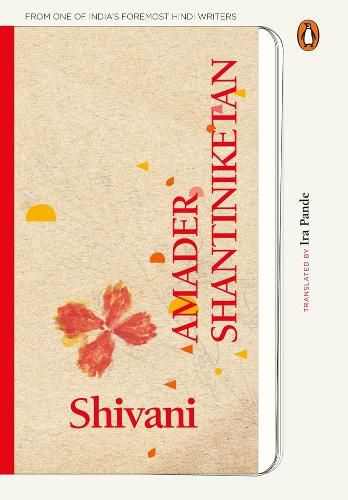 Cover image for Amader Shantiniketan (Delightful memories of Tagore's school from one of India's foremost Hindi writers)