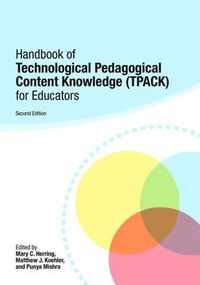 Cover image for Handbook of Technological Pedagogical Content Knowledge (TPACK) for Educators