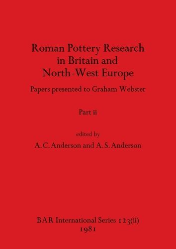 Cover image for Roman Pottery Research in Britain and North-West Europe, Part ii