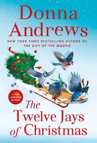 Cover image for The Twelve Jays of Christmas: A Meg Langslow Mystery