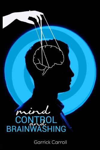 Cover image for Mind Control and Brainwashing