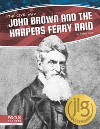 Cover image for Civil War: John Brown and the Harpers Ferry Raid