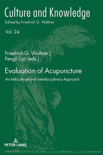 Cover image for Evaluation of Acupuncture: An Intercultural and Interdisciplinary Approach