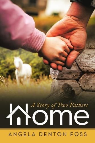 Cover image for Home: A Story of Two Fathers