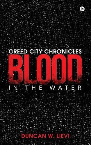 Cover image for Creed City Chronicles: Blood in the Water