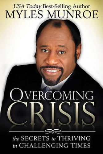 Cover image for Overcoming Crisis: The Secrets to Thriving in Challenging Times