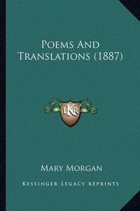 Cover image for Poems and Translations (1887) Poems and Translations (1887)