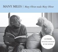 Cover image for Many Miles: Mary Oliver reads Mary Oliver