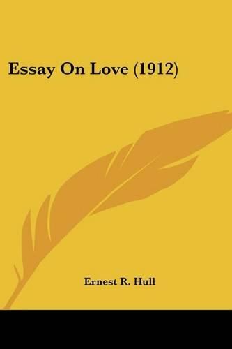Cover image for Essay on Love (1912)