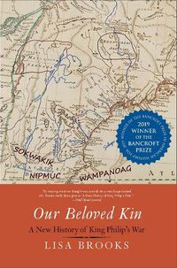 Cover image for Our Beloved Kin: A New History of King Philip's War