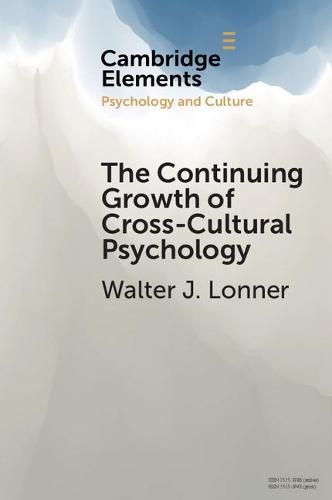 Cover image for The Continuing Growth of Cross-Cultural Psychology: A First-Person Annotated Chronology