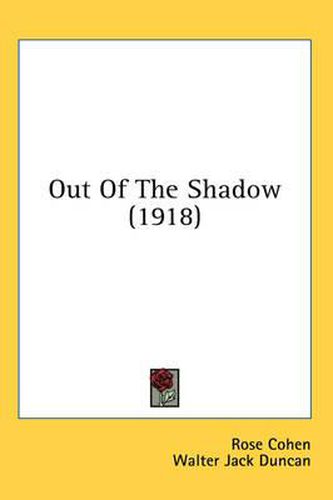 Cover image for Out of the Shadow (1918)