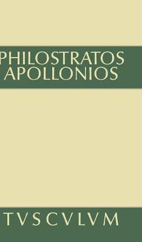 Das Leben Des Apollonios Von Tyana: Griechisch - Deutsch