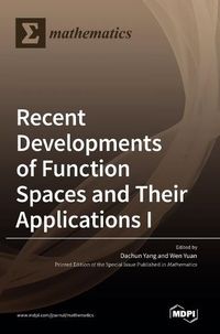 Cover image for Recent Developments of Function Spaces and Their Applications I
