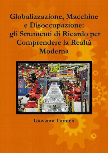 Cover image for Globalizzazione, Macchine e Disoccupazione