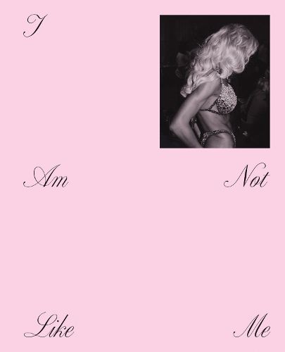 Cover image for I Am Not Like Me. Versions of Becoming