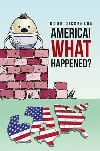 Cover image for America! What Happened?