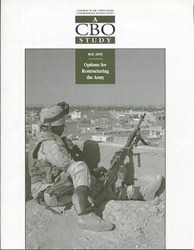 Cover image for Options for Restructuring the Army
