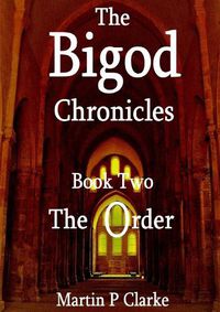 Cover image for The Bigod Chronicles Book Two The Order