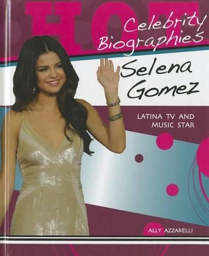 Cover image for Selena Gomez: Latina TV and Movie Star