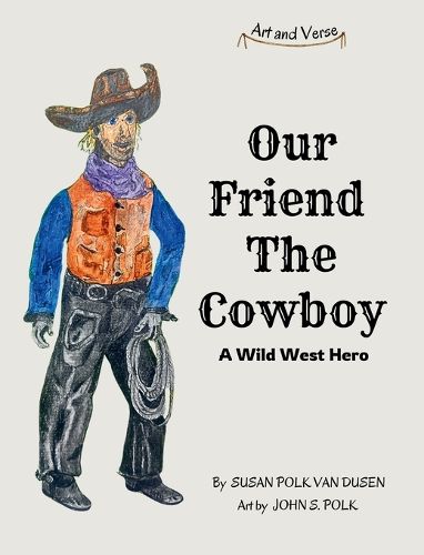 Cover image for Our Friend The Cowboy