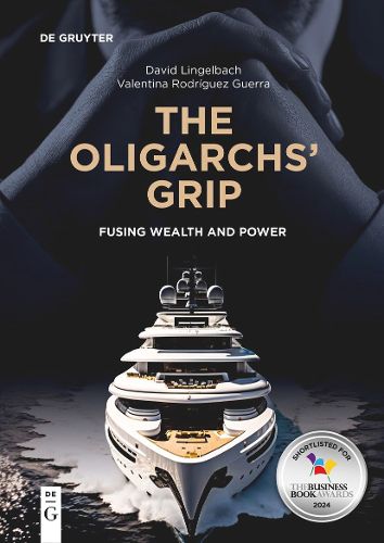 The Oligarchs' Grip