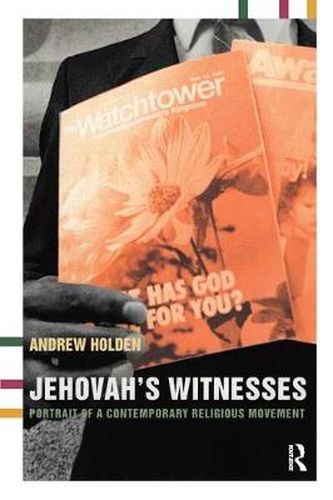 Cover image for Jehovah's Witnesses: Portrait of a Contemporary Religious Movement