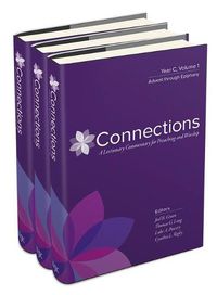 Cover image for Connections: Year C, Three-Volume Set: A Lectionary Commentary for Preaching and Worship