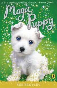 Cover image for Magic Puppy: A Forest Charm