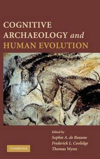 Cover image for Cognitive Archaeology and Human Evolution