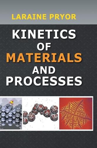 Cover image for Kinetics of Materials and Processes