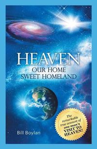 Cover image for Heaven: Our Home Sweet Homeland