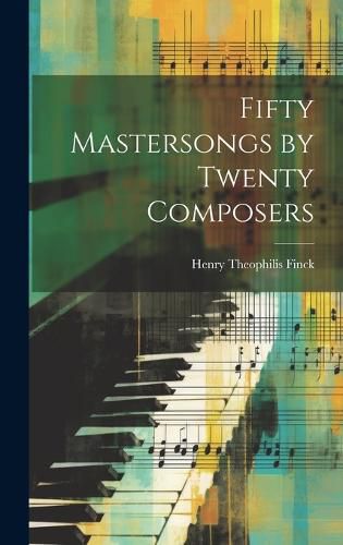 Cover image for Fifty Mastersongs by Twenty Composers