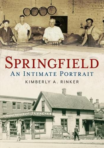 Cover image for Springfield: An Intimate Portrait