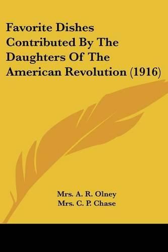 Cover image for Favorite Dishes Contributed by the Daughters of the American Revolution (1916)