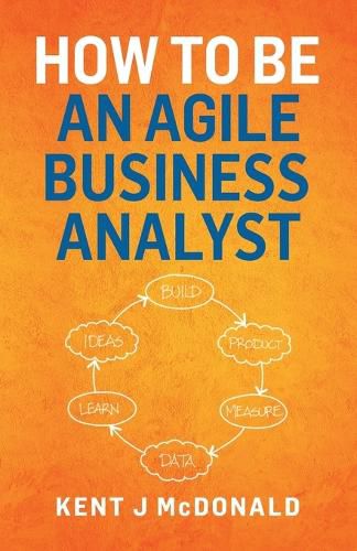 Cover image for How To Be An Agile Business Analyst