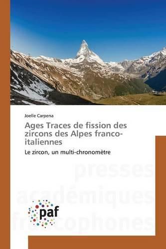 Cover image for Ages Traces de Fission Des Zircons Des Alpes Franco-Italiennes