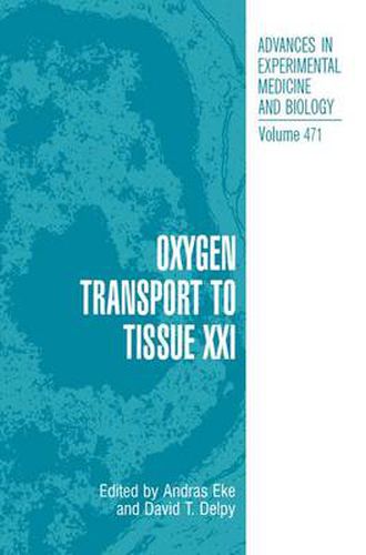 Oxygen Transport to Tissue XXI