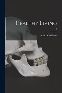 Cover image for Healthy Living; 1