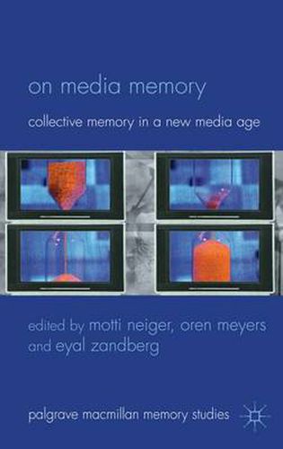 Cover image for On Media Memory: Collective Memory in a New Media Age